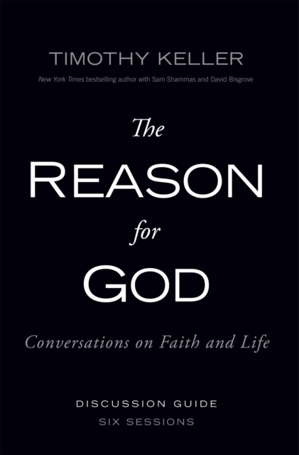 The Reason for God Discussion Guide : Conversations on Faith and Life, EPUB eBook