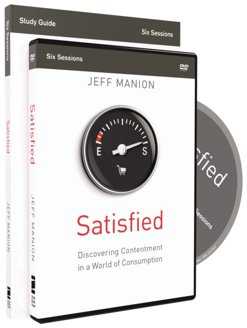 Satisfied Study Guide with DVD : Discovering Contentment in a World of Consumption, Paperback / softback Book