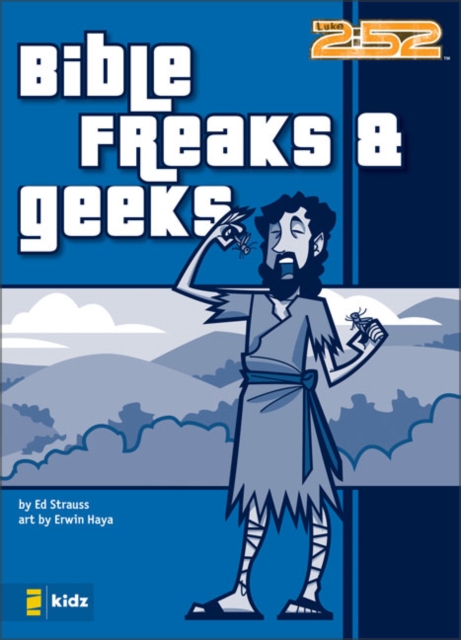 Bible Freaks and Geeks, Paperback / softback Book