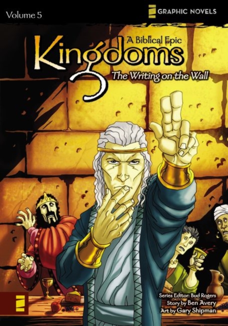 Kingdoms : A Biblical Epic Writing on the Wall v. 5, Paperback Book