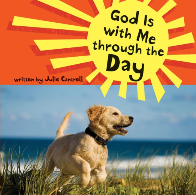 God is with Me Through the Day, Hardback Book