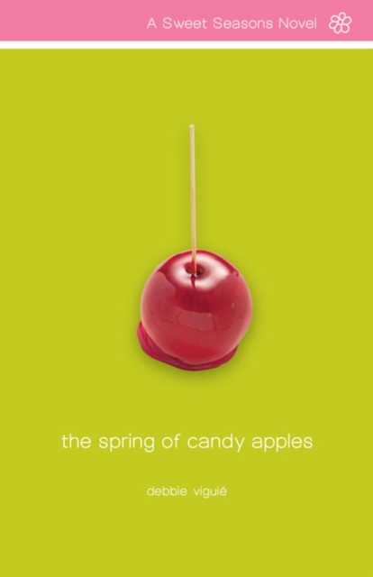 The Spring of Candy Apples, Paperback / softback Book