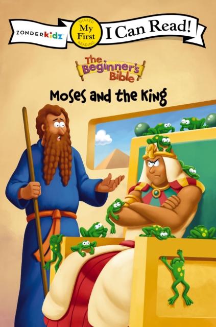 The Beginner's Bible Moses and the King : My First, Paperback / softback Book