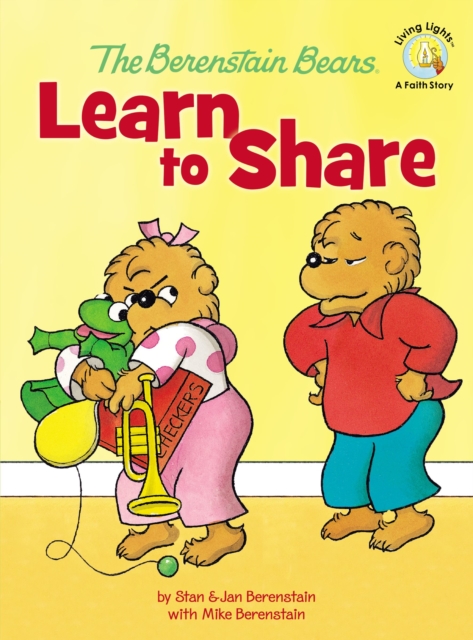 The Berenstain Bears Learn to Share, Hardback Book