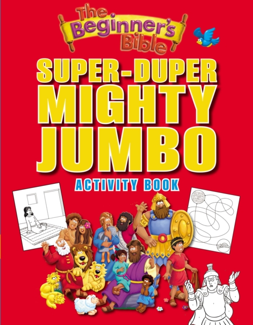 The Beginner's Bible Super-Duper, Mighty, Jumbo Activity Book, Paperback / softback Book