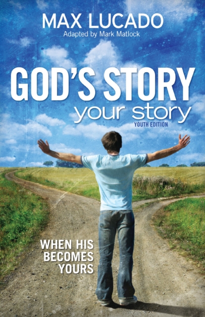 God's Story, Your Story: Youth Edition, EPUB eBook