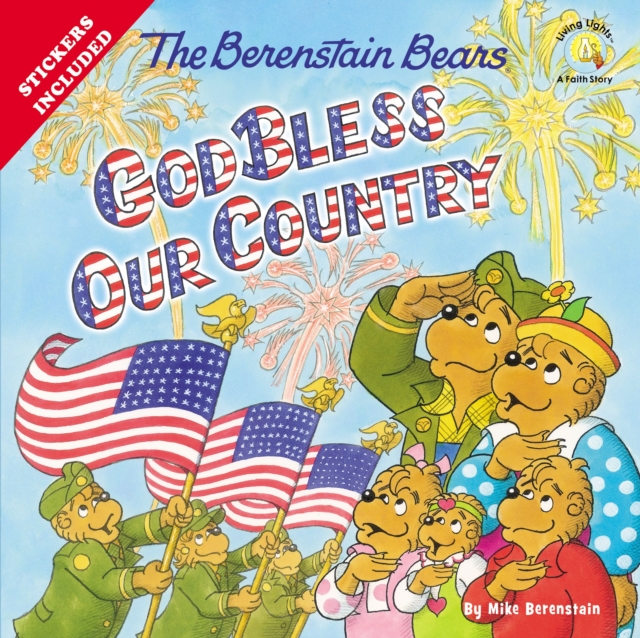 The Berenstain Bears God Bless Our Country, Paperback / softback Book
