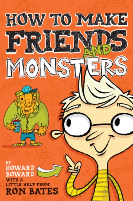 How to Make Friends and Monsters, Hardback Book