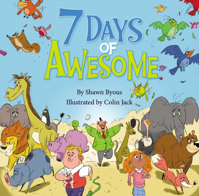 7 Days of Awesome : A Creation Tale, PDF eBook