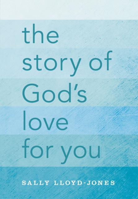 The Story of God's Love for You, Paperback / softback Book