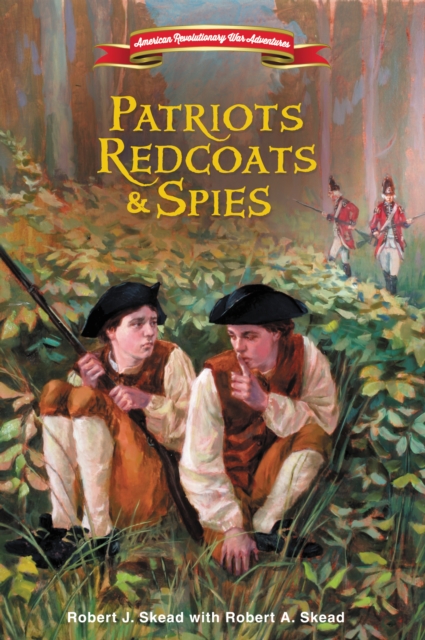 Patriots, Redcoats and Spies, EPUB eBook