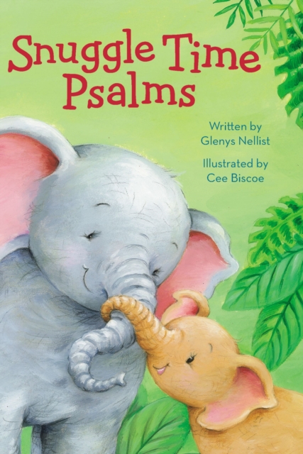 Snuggle Time Psalms, Board book Book
