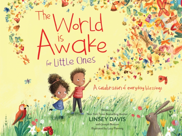 The World Is Awake for Little Ones : A Celebration of Everyday Blessings, Board book Book