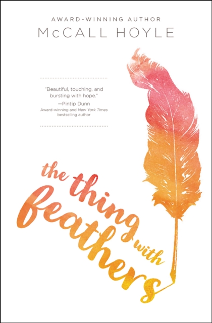 The Thing with Feathers, Hardback Book