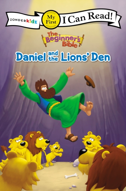 The Beginner's Bible Daniel and the Lions' Den : My First, Paperback / softback Book