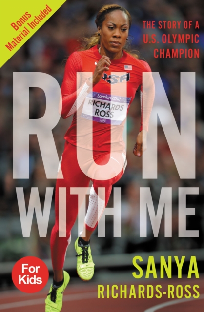 Run with Me : The Story of a U.S. Olympic Champion, Paperback / softback Book
