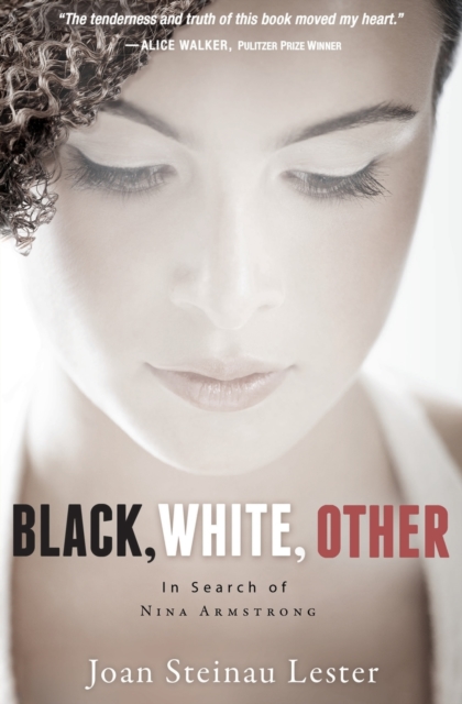 Black, White, Other : In Search of Nina Armstrong, Paperback / softback Book