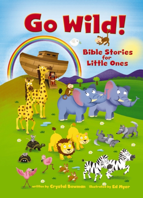 Go Wild! Bible Stories for Little Ones, PDF eBook