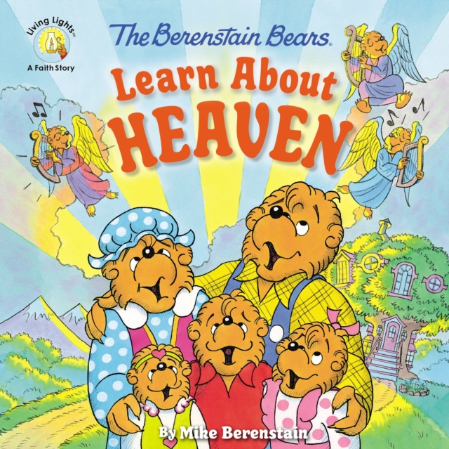 The Berenstain Bears Learn About Heaven, PDF eBook