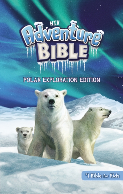 NIV, Adventure Bible, Polar Exploration Edition, Hardcover, Full Color, Hardback Book