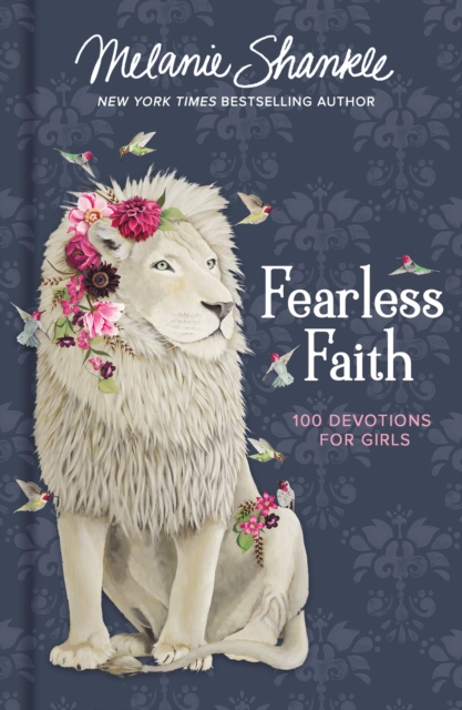 Fearless Faith : 100 Devotions for Girls, Hardback Book