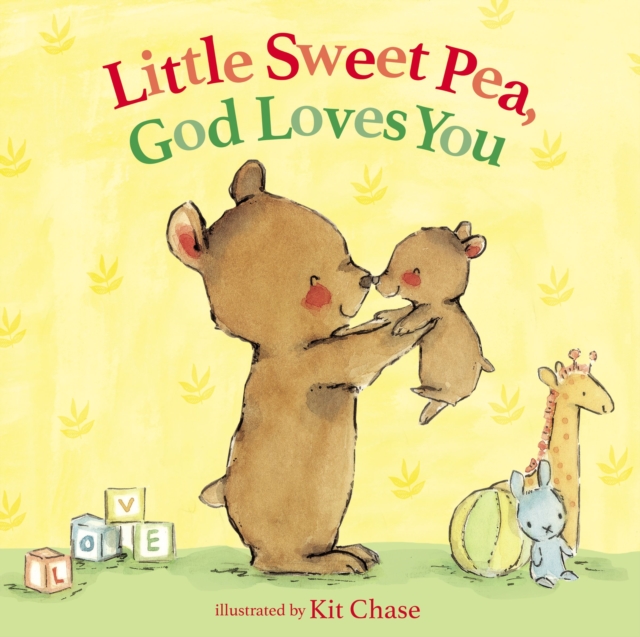 Little Sweet Pea, God Loves You, PDF eBook