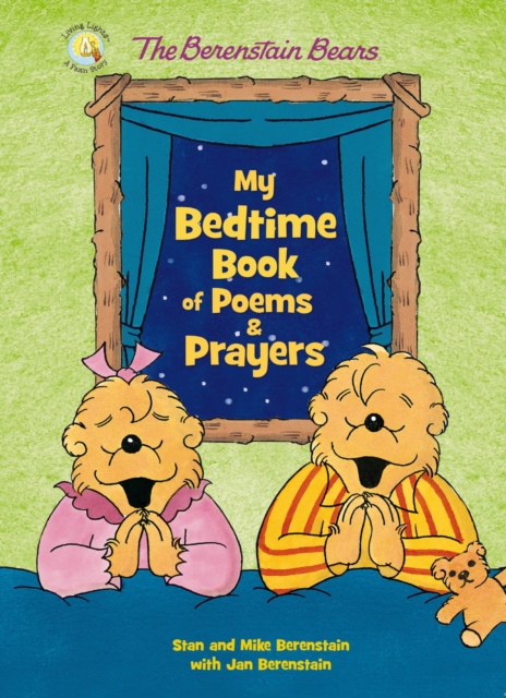 The Berenstain Bears My Bedtime Book of Poems and Prayers, PDF eBook