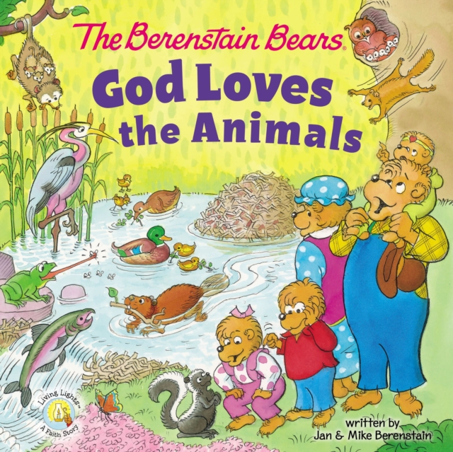 The Berenstain Bears God Loves the Animals, PDF eBook