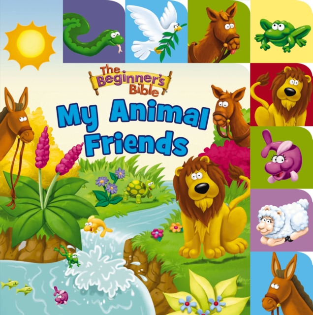 The Beginner's Bible My Animal Friends : A Point and Learn tabbed board book, Board book Book