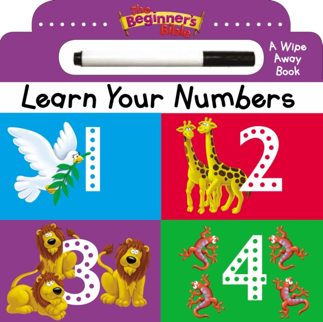 The Beginner's Bible Learn Your Numbers : a Wipe Away book, Board book Book