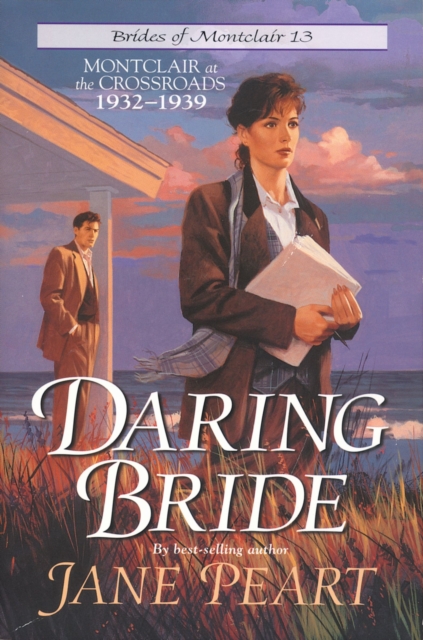 Daring Bride : Montclair at the Crossroads 1932-1939, EPUB eBook