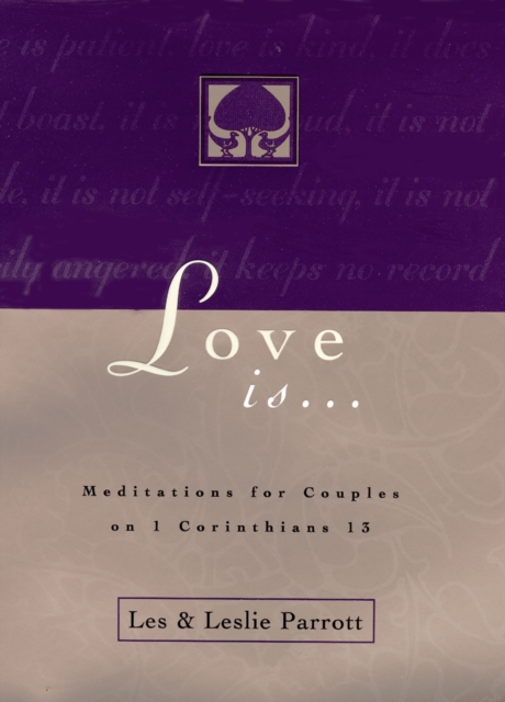 Love Is . . . : Meditations for Couples on I Corinthians 13, EPUB eBook