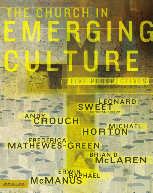 The Church in Emerging Culture: Five Perspectives, EPUB eBook