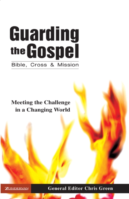 Guarding the Gospel: Bible, Cross and Mission, EPUB eBook