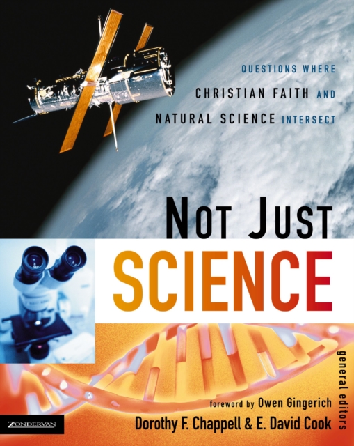 Not Just Science : Questions Where Christian Faith and Natural Science Intersect, EPUB eBook