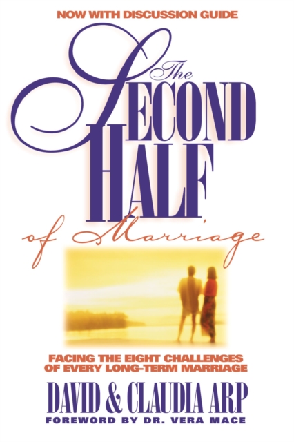 The Second Half of Marriage : Facing the Eight Challenges of the Empty-Nest Years, EPUB eBook