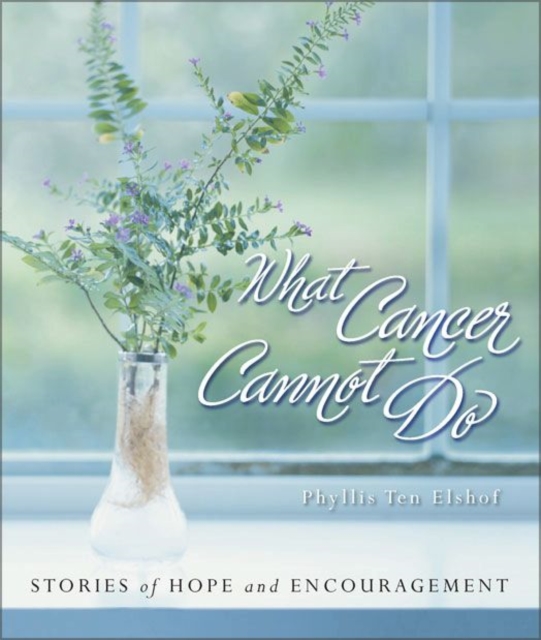 What Cancer Cannot Do, EPUB eBook
