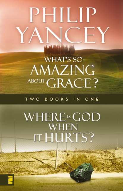 Where Is God When it Hurts/What's So Amazing About Grace?, EPUB eBook