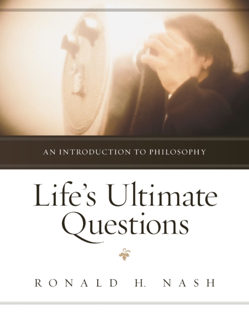 Life's Ultimate Questions : An Introduction to Philosophy, EPUB eBook