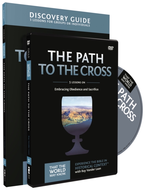 The Path to the Cross Discovery Guide with DVD : Embracing Obedience and Sacrifice, Paperback / softback Book