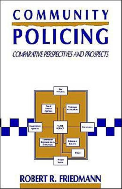 Community Policing : Comparative Perspectives and Prospects, Paperback / softback Book