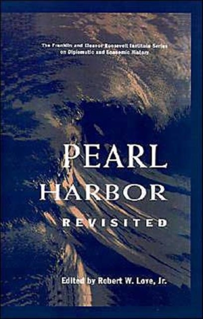 Pearl Harbor Revisited, Hardback Book