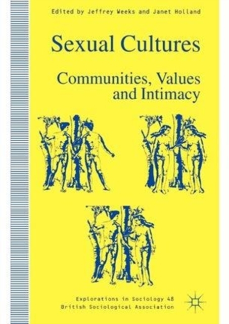 Sexual Cultures : Communities, Values and Intimacy, Book Book