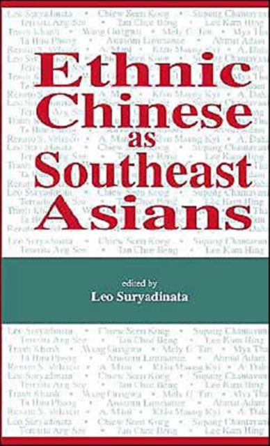 Ethnic Chinese As Southeast Asians, Hardback Book