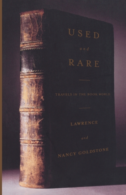 Used and Rare : Travels in the Book World, Paperback / softback Book