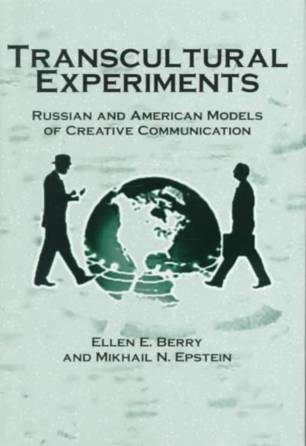 Transcultural Experiments : Russian and American Models of Creative Communication, Hardback Book