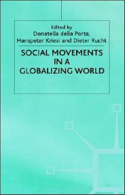 Social Movements in a Globalising World, Hardback Book