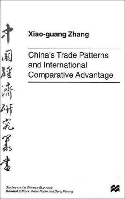 China's Trade Patterns and International Comparative Advantage, Hardback Book