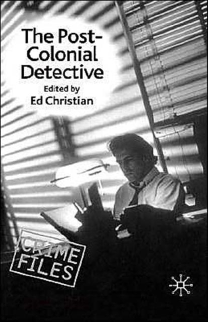 The Post-Colonial Detective, Hardback Book