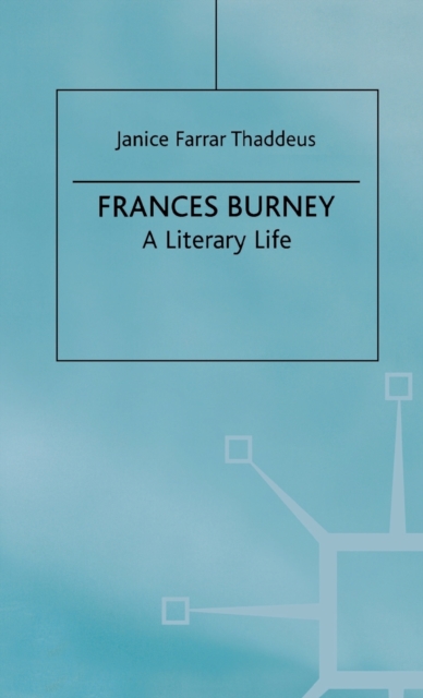 Frances Burney : A Literary Life, Hardback Book